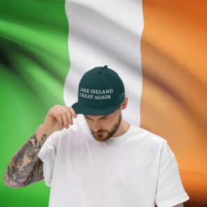 Make Ireland Great Again Embroidered Snapback Hat